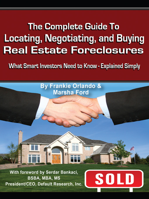 Title details for The Complete Guide to Locating, Negotiating, and Buying Real Estate Foreclosures by Frankie Orlando - Available
